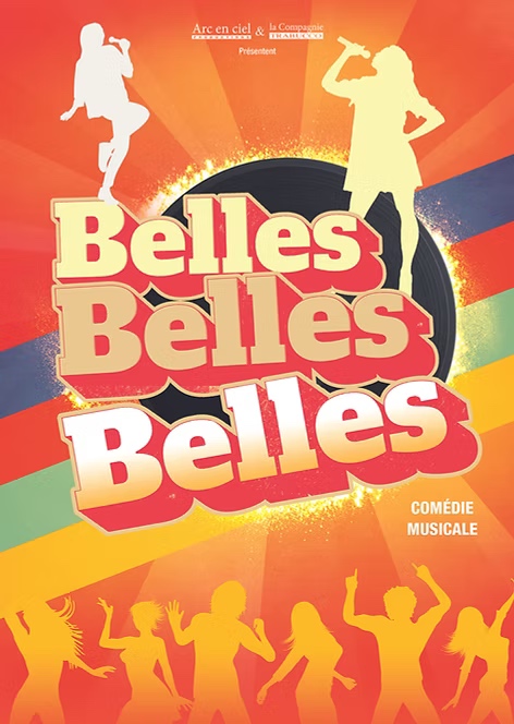 Affiche Belles, Belles, Belles